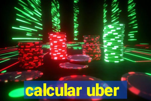 calcular uber